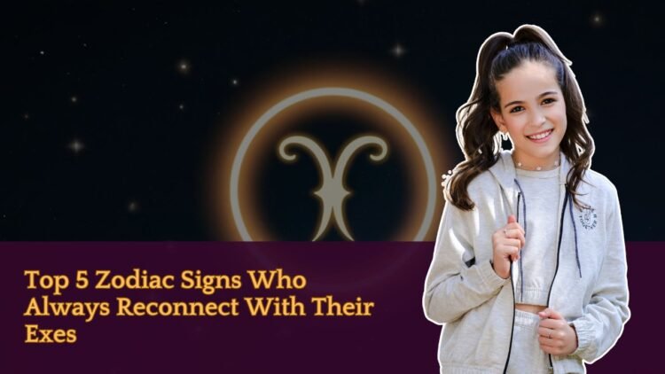 Top 5 Zodiac Signs Who Always Reconnect With Their Exes